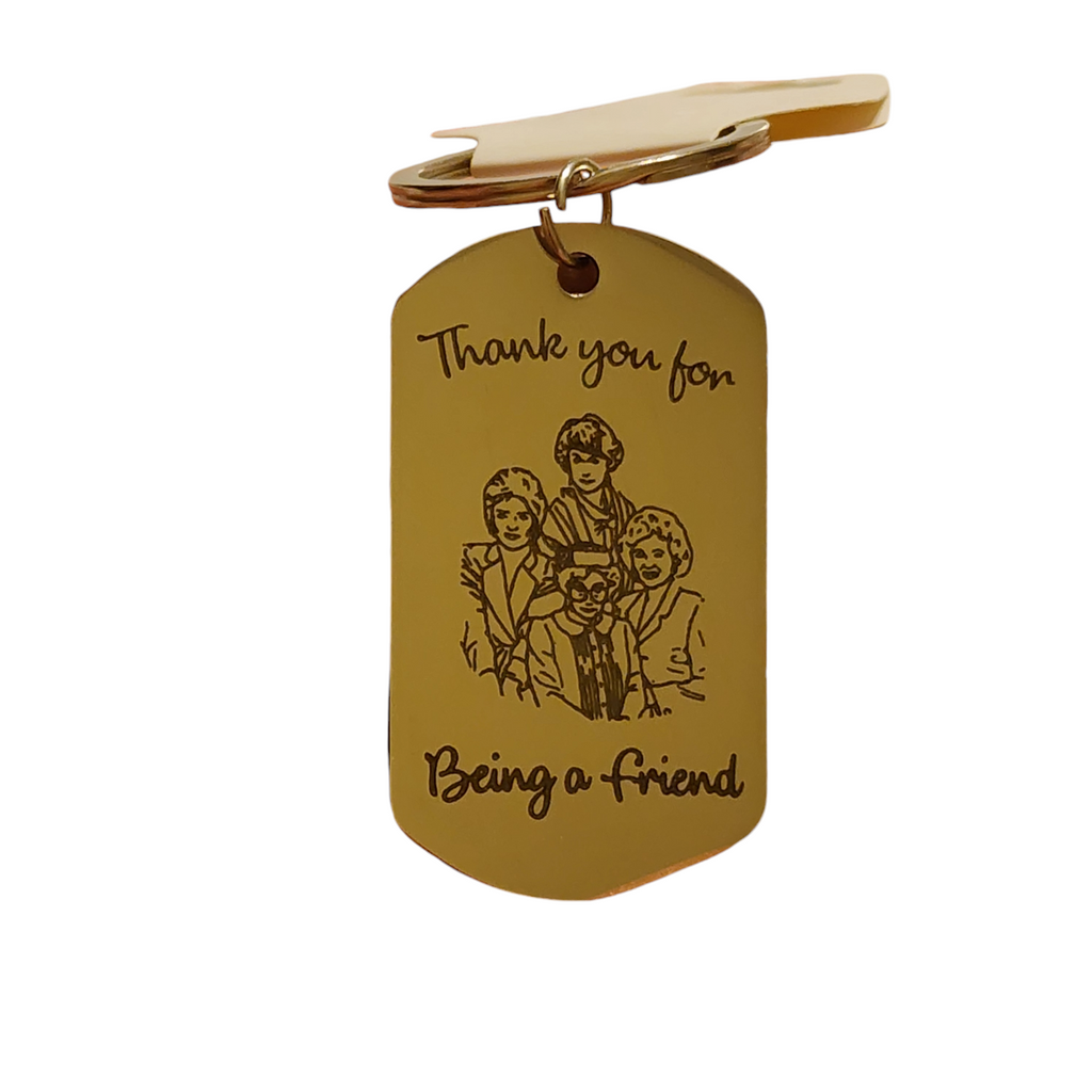 219 - Thank You For Being A Friend Keychain