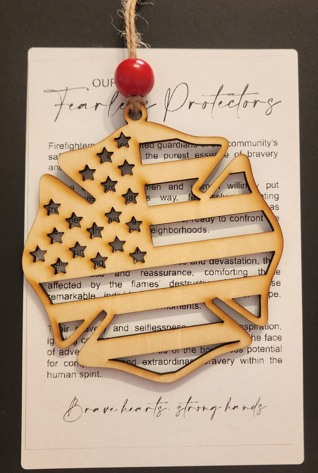561 - Wooden "Our Fearless Protectors" Firefighter Story Ornament