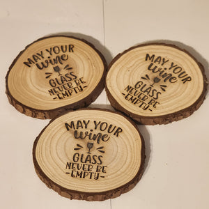 May Your Wine Glass Engraved Wooden Coaster