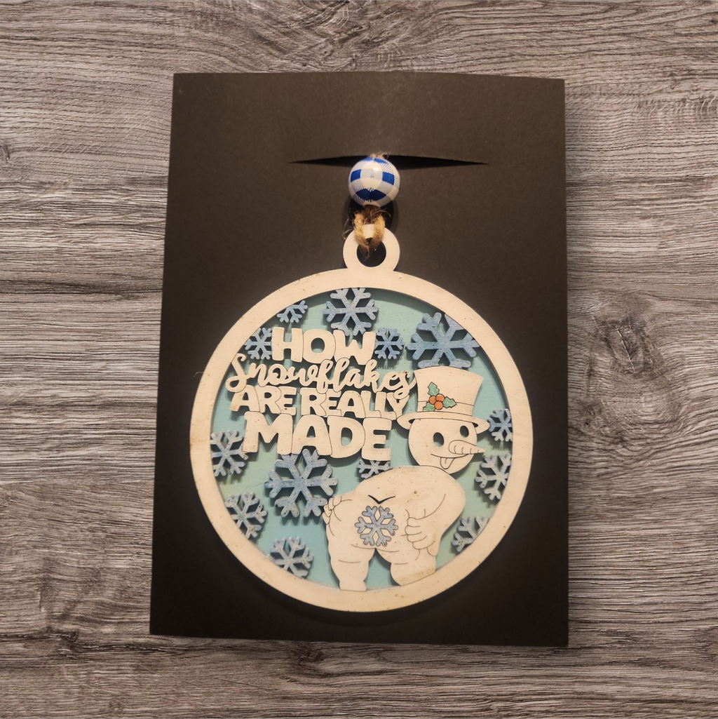539 - How Snowflakes Are Really Made Humored Wooden Ornament