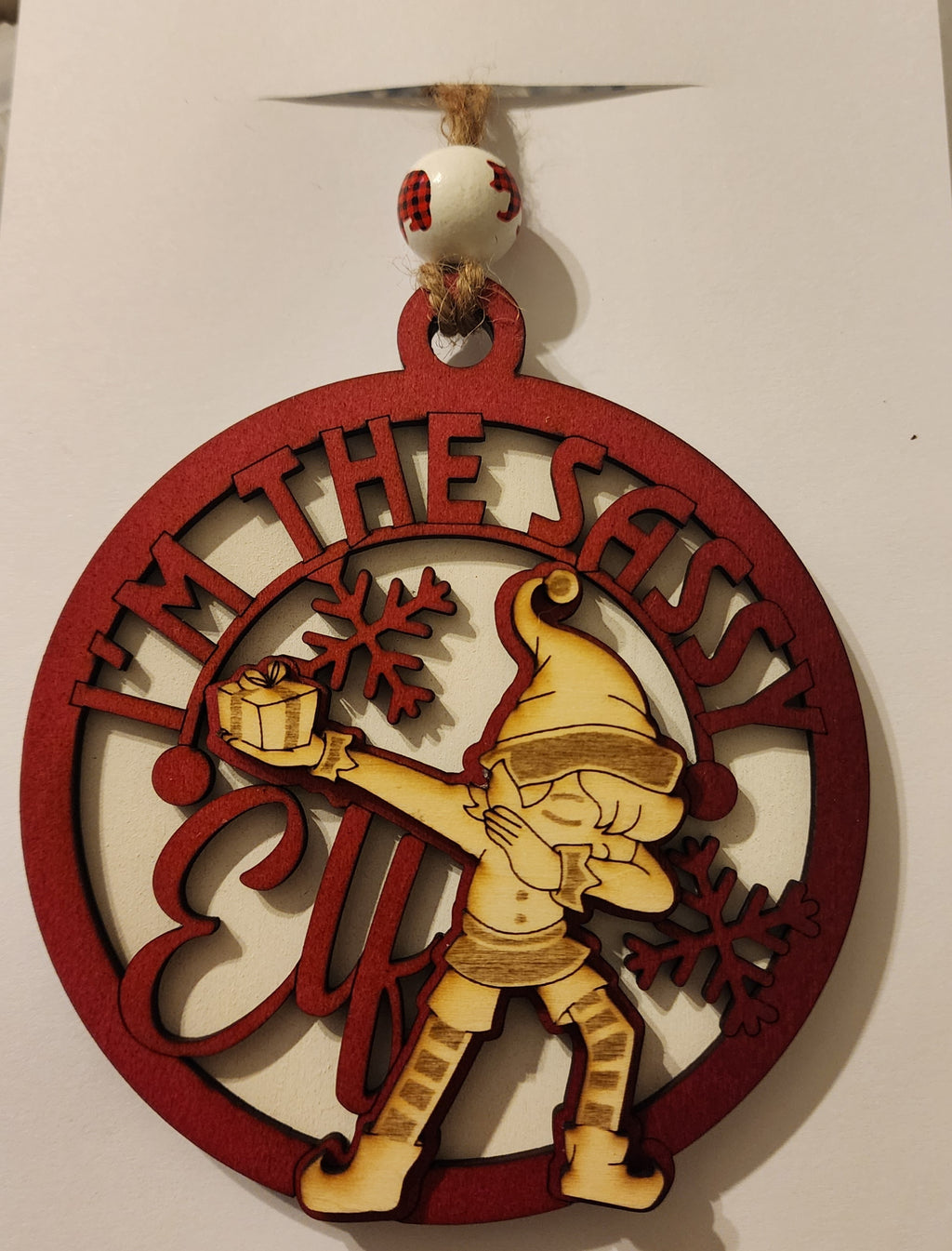 570- I'm the Sassy Elf Wooden Layered Ornament